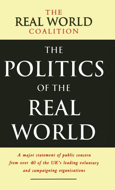 The Politics of the Real World