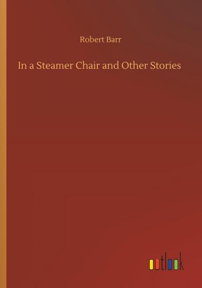 In a Steamer Chair and Other Stories