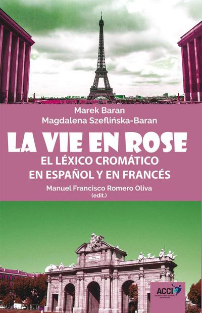 Baran, M: Vie en rose : léxico cromático en español y en fra