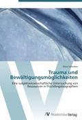 Trauma und Bewältigungsmöglichkeiten