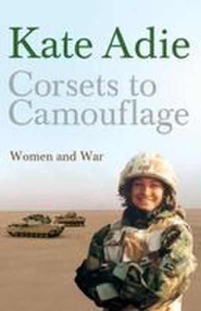 Corsets To Camouflage