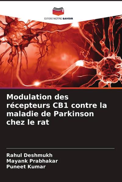 Modulation des récepteurs CB1 contre la maladie de Parkinson chez le rat