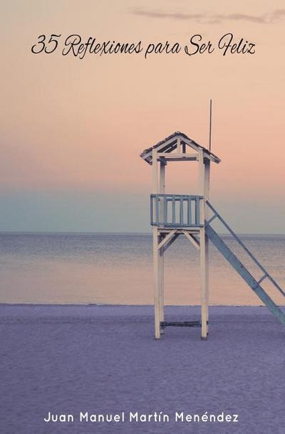 35 Reflexiones para Ser Feliz