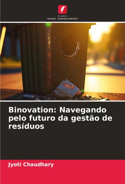 Binovation: Navegando pelo futuro da gestão de resíduos