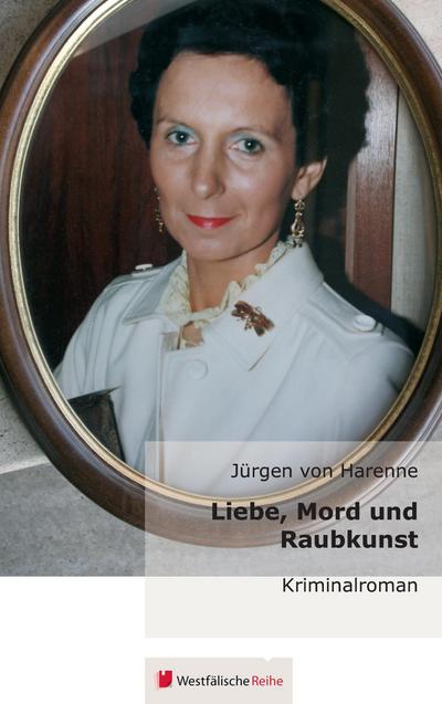 Liebe, Mord und Raubkunst