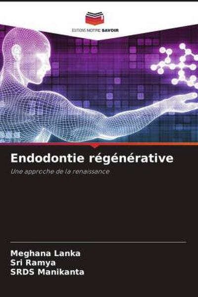 Endodontie régénérative