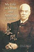 My Life in China and America