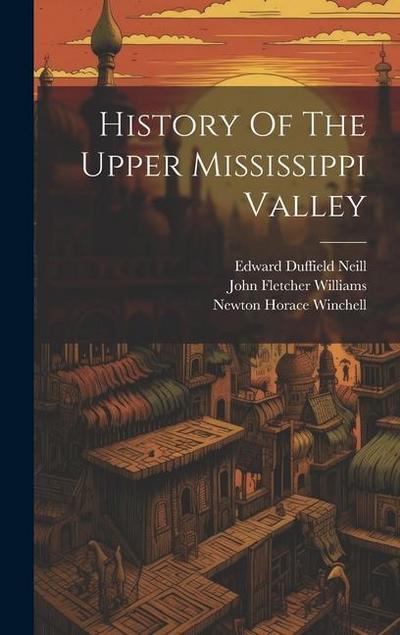 History Of The Upper Mississippi Valley