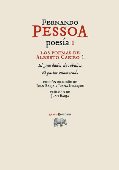 Los poemas de Alberto Caeiro 1 : El guardador de rebaños ; El pastor enamorado