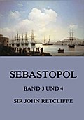 Sebastopol, Band 3 und 4