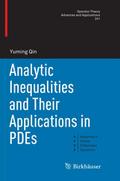 Analytic Inequalities and Their Applications in PDEs