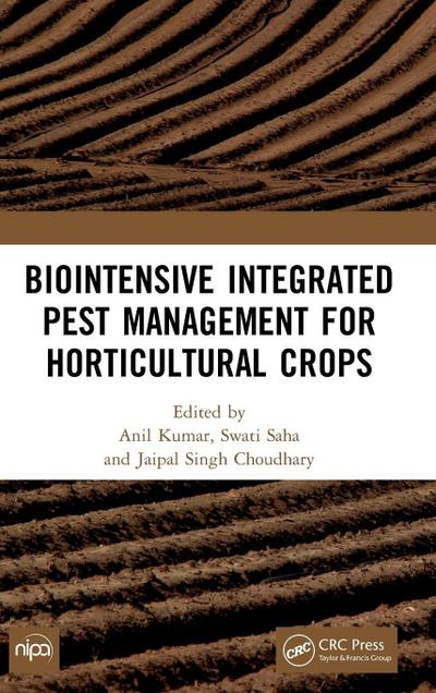Biointensive Integrated Pest Management for Horticultural Crops