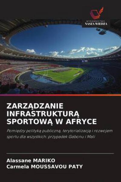 ZARZ¿DZANIE INFRASTRUKTUR¿ SPORTOW¿ W AFRYCE