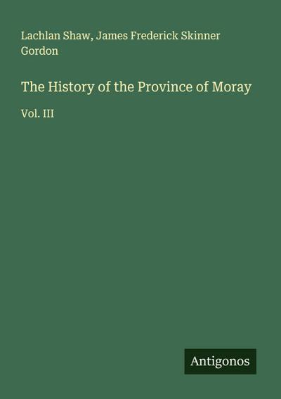 The History of the Province of Moray