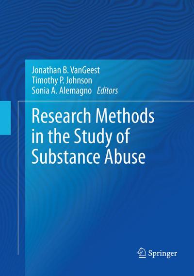 Research Methods in the Study of Substance Abuse