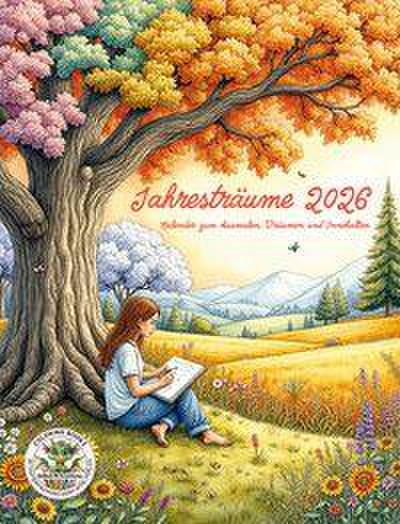 Jahresträume 2026 - Kalender zum Ausmalen, Träumen und Innehalten
