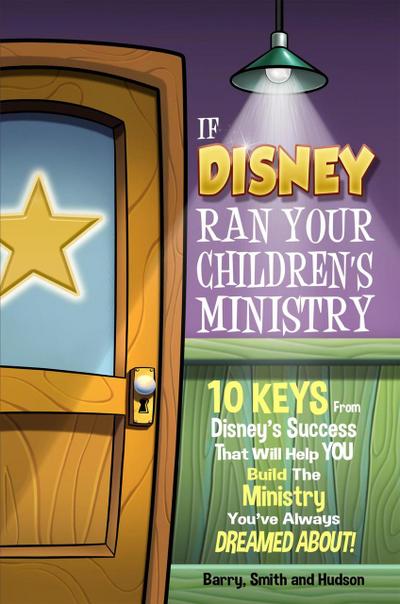 If Disney Ran Your Children’s Ministry