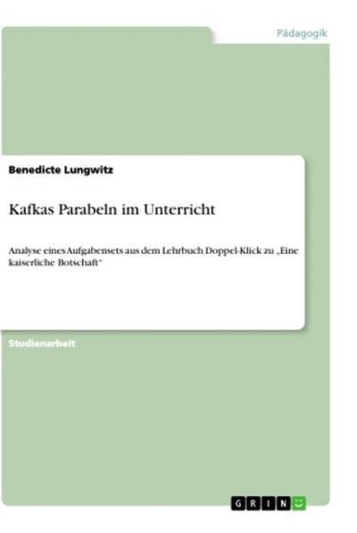 Kafkas Parabeln im Unterricht
