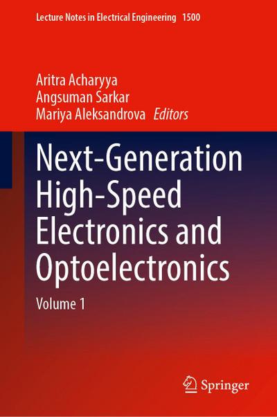 Next-Generation High-Speed Electronics and Optoelectronics
