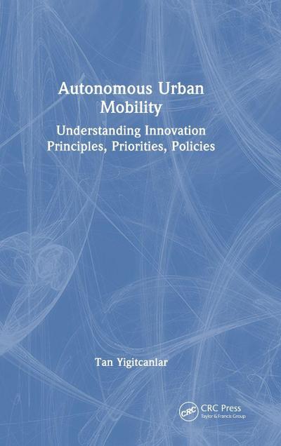 Autonomous Urban Mobility