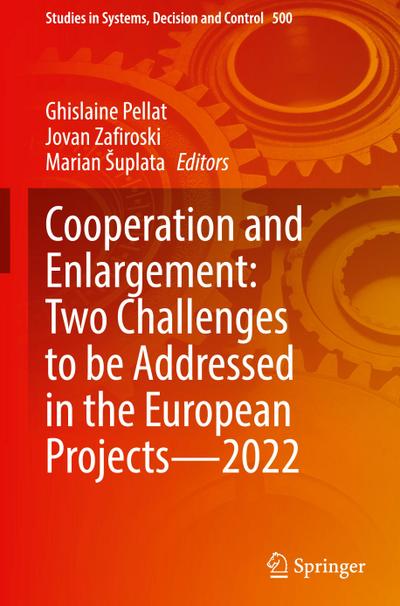 Cooperation and Enlargement: Two Challenges to be Addressed in the European Projects-2022