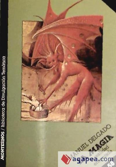 Delgado, M: Magia : la realidad encantada