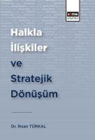 Halkla Iliskiler ve Stratejik Dönüsüm