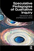 Speculative Pedagogies of Qualitative Inquiry