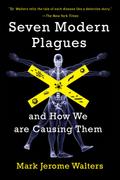Seven Modern Plagues