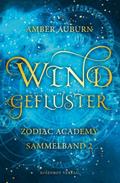 Windgeflüster - Zodiac Academy Sammelband 2