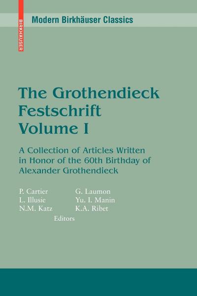 The Grothendieck Festschrift, Volume I