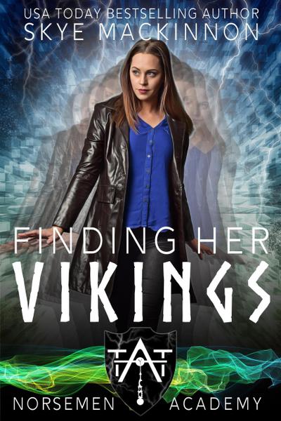 Finding Her Vikings (Norsemen Academy, #2)