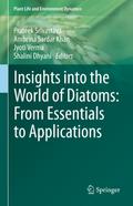 Insights into the World of Diatoms: From Essential