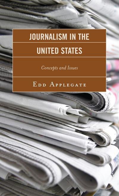 Applegate, E: Journalism in the United States