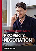 The Property Insider’s Guide to Property Negotiation