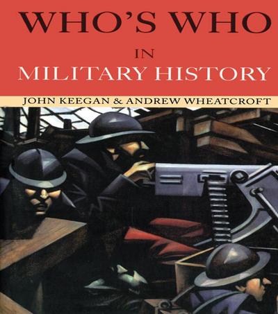 Who’s Who in Military History