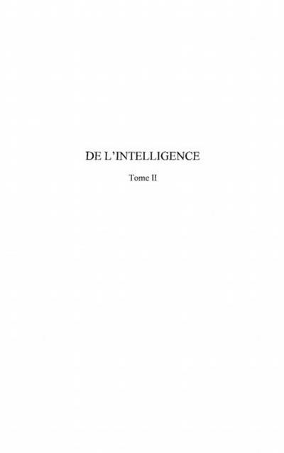 De l’intelligence t. 2