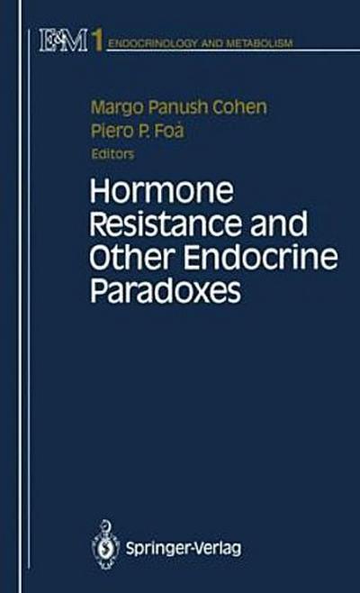 Hormone Resistance and Other Endocrine Paradoxes