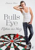 Bulls Eye - Mitten ins Herz