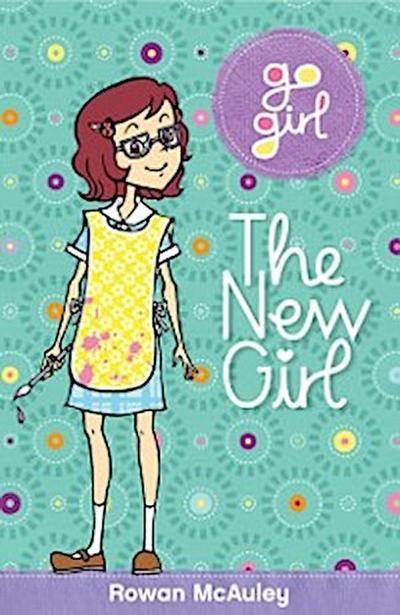 Go Girl! #9 The New Girl