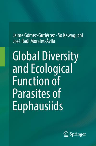 Global Diversity and Ecological Function of Parasites of Euphausiids