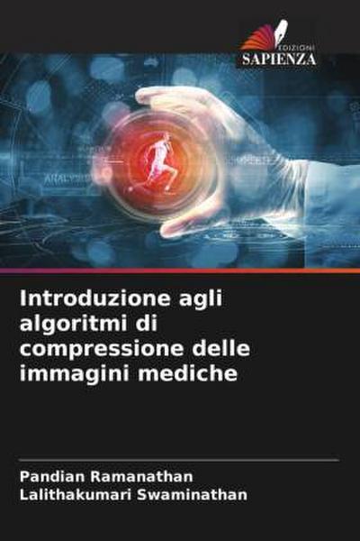 Introduzione agli algoritmi di compressione delle immagini mediche