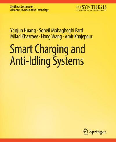 Smart Charging and Anti-Idling Systems
