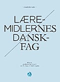 LAeremidlernes danskfag