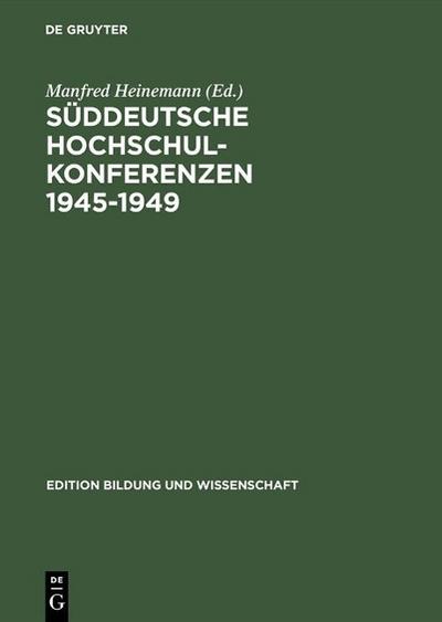 Süddeutsche Hochschulkonferenzen 1945-1949