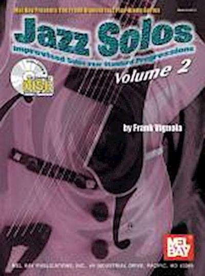 Jazz Solos, Volume 2: Improvised Solos Over Standard Progressions [With CD]