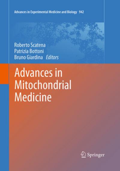 Advances in Mitochondrial Medicine