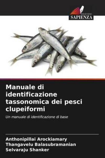 Manuale di identificazione tassonomica dei pesci clupeiformi