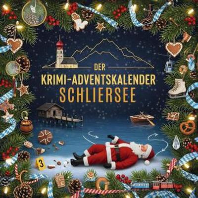 Der Krimi-Adventskalender Schliersee