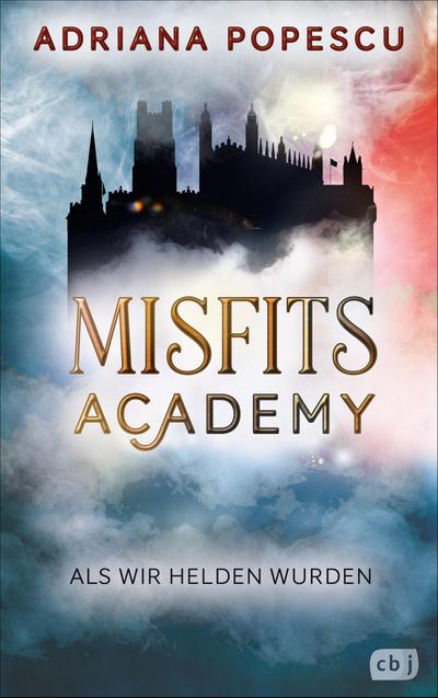 Misfits Academy - Als wir Helden wurden